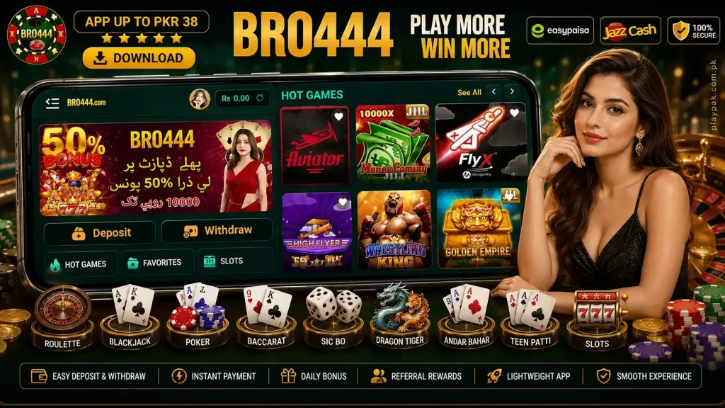 BRO444 app Pakistan – Online Casino & Real Earning App | Download APK 2026 screenshot